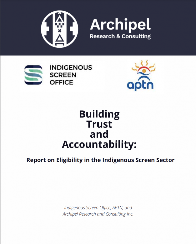 Building Trust and Accountability: Report on Eligibility in the Indigenous Screen Sector